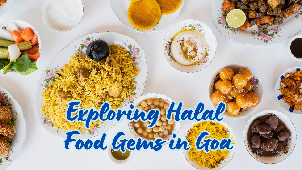 Exploring Halal Food Gems in Goa